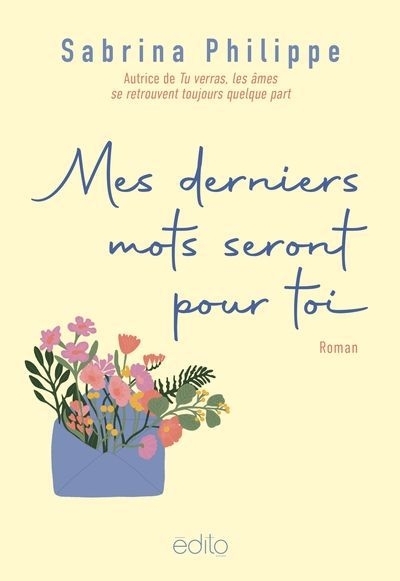 Mes derniers mots seront pour toi | Philippe, Sabrina