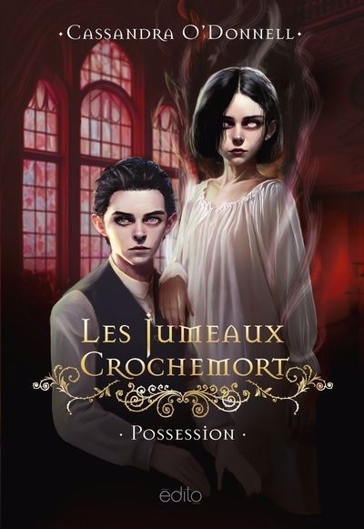 Les jumeaux crochemort T.02 - Possession | O'Donnell, Cassandra (Auteur)