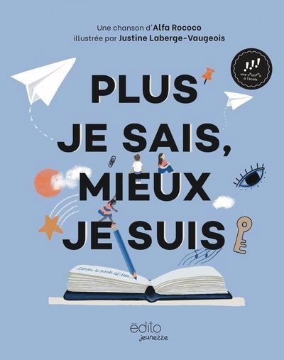 Plus je sais, mieux je suis | Laberge-Vaugeois, Justine (Illustrateur)