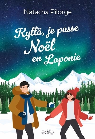 Kyllä, Je passe Noël en Laponie | Pilorge, Natacha