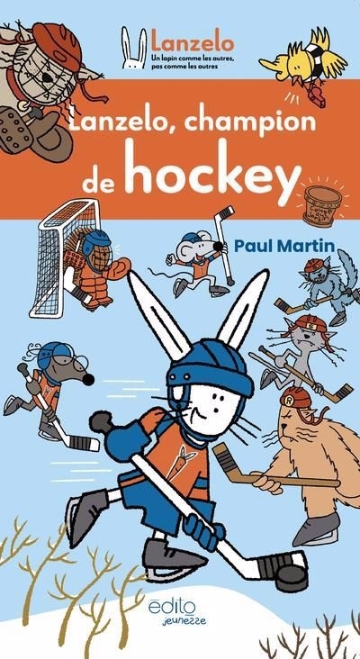 Lanzelo, champion de hockey | Martin, Paul (Auteur)