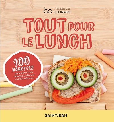 Tout pour le lunch | Lizotte, Sonia