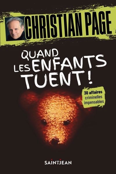 Quand les enfants tuent ! | Page, Christian Robert