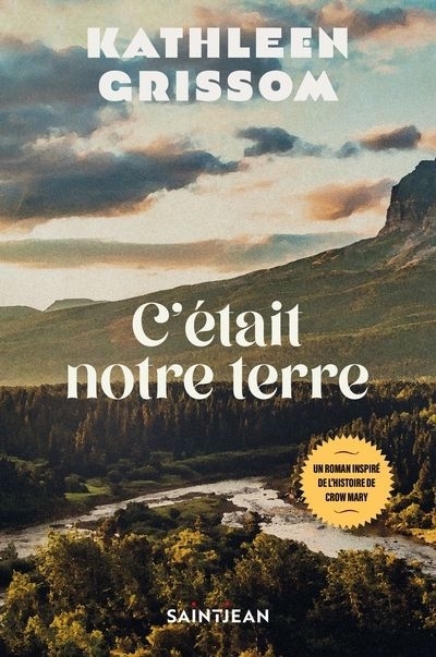 C'était notre terre | Grissom, Kathleen (Auteur)