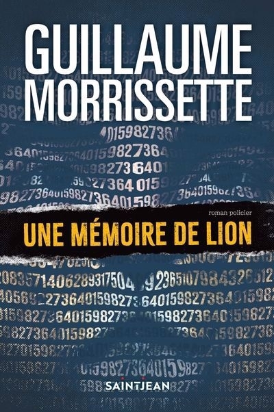 Une mémoire de lion | Morrissette, Guillaume