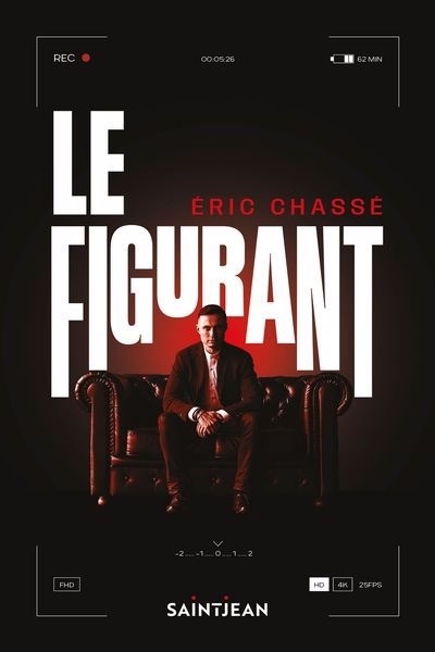 Le figurant | Chassé, Éric