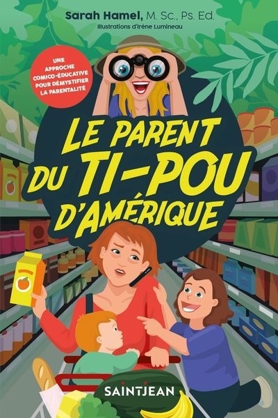 parent du ti-pou d'Amérique (Le) | Hamel, Sarah