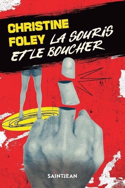 La souris et le boucher  | Foley, Christine 