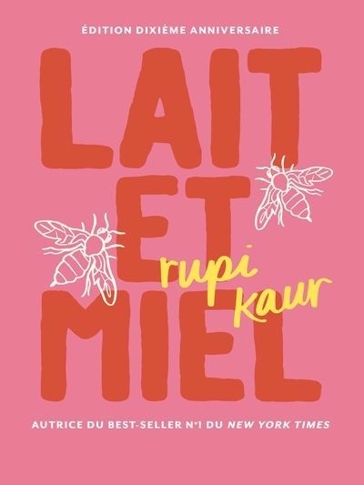 Lait et miel : Édition collector | Kaur, Rupi (Auteur)