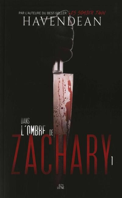 Dans l'ombre de Zachary T.01 | Cynthia Havendean