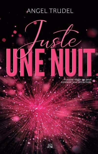 Juste une nuit | Trudel, Angel