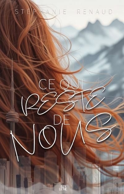 Ce qui reste de nous | Renaud, Stéphanie (Auteur)