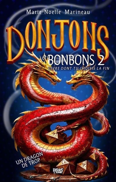 Donjons et bonbons T.02 - Un dragon de trop | Marineau, Marie-Noëlle (Auteur)