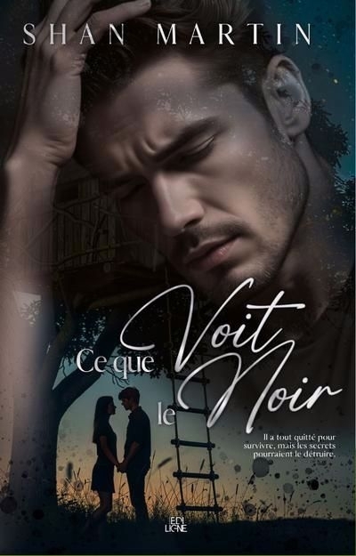 Ce que voit le noir | Martin, Shan