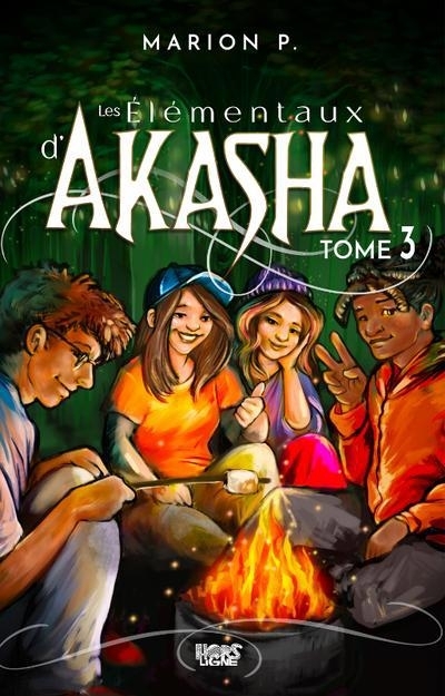 élémentaux d'Akasha, 3 (Les) | P, Marion