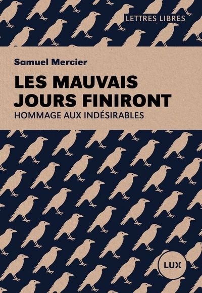 mauvais jours finiront (Les) | Mercier, Samuel