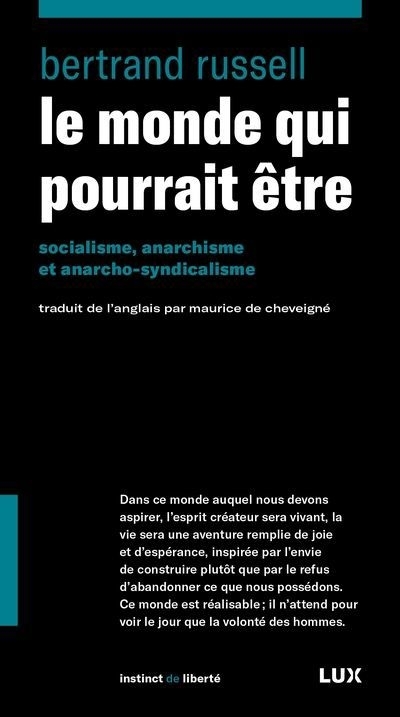 Le monde qui pourrait être : Socialisme, anarchisme et anarcho-syndicalisme | Russell, Bertrand (Auteur)