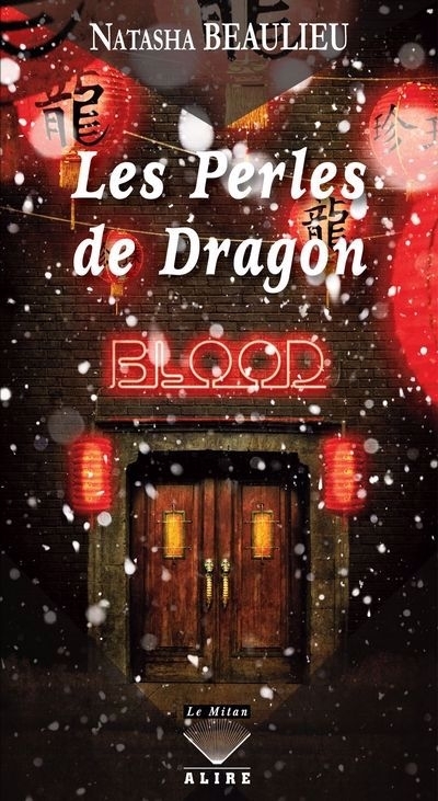 Perles de Dragon (Les) | Beaulieu, Natasha (Auteur)