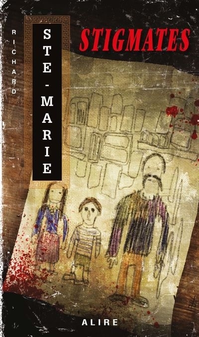 Stigmates | Ste-Marie, Richard (Auteur)