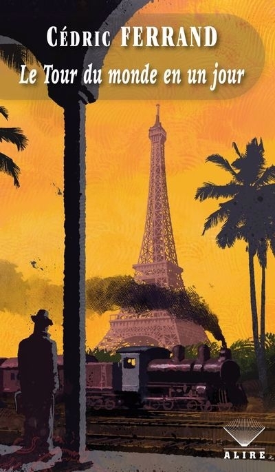 Tour du monde en un jour (Le) | Ferrand, Cédric