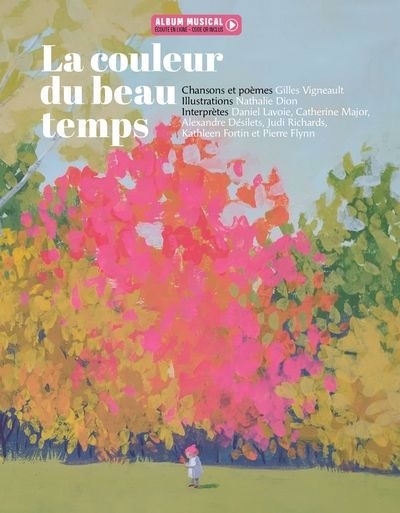 couleur du beau temps (La) | Vigneault, Gilles (Auteur) | Dion, Nathalie (Illustrateur)
