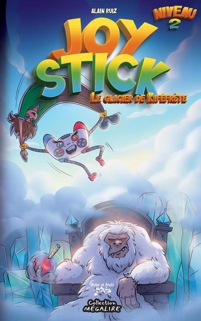 Joy Stick T.02 - Le glacier de kiféfrète | Ruiz, Alain