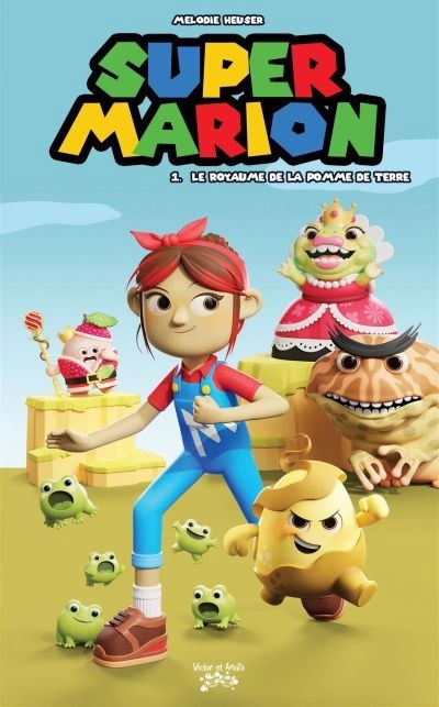 Super Marion T.01 - Le Royaume de la pomme de terre | Heuseur, Mélodie (Auteur) | Tigani, Jimmy (Illustrateur)