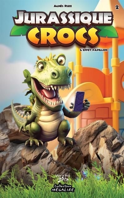 Jurassique Crocs T.02 - L'effet papillon | Ruiz, Agnès (Auteur)