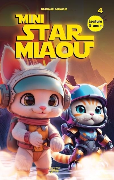 Mini Star Miaou T.04 | Gamache, Nathalie (Auteur)