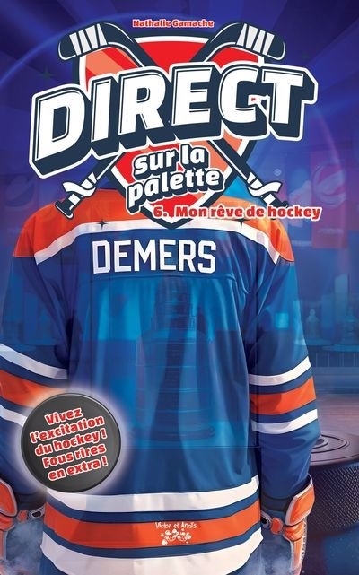 Direct sur la palette T.06 - Mon rêve de hockey | Gamache, Nathalie