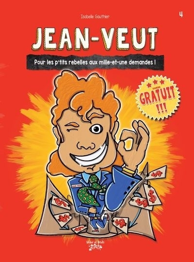 Jean-veut | Gauthier, Isabelle (Auteur)
