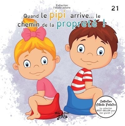 Quand le pipi arrive… le chemin de la propreté ! | 