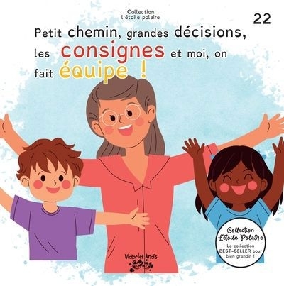 Petit chemin, grandes décisions, les consignes et moi, on fait équipe ! | 