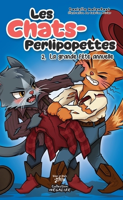 Les Chats-perlipopettes T.02 - La grande fête annuelle | Malenfant, Danielle (Auteur) | Poirier, Sabrina (Illustrateur)