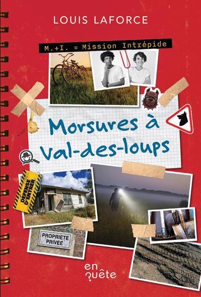 Morsures à Val-des-loups | Laforce, Louis