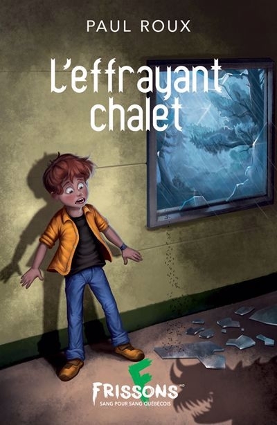 Effrayant chalet (L') | Roux, Paul