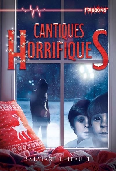 Cantiques horrifiques | Thibault, Sylviane