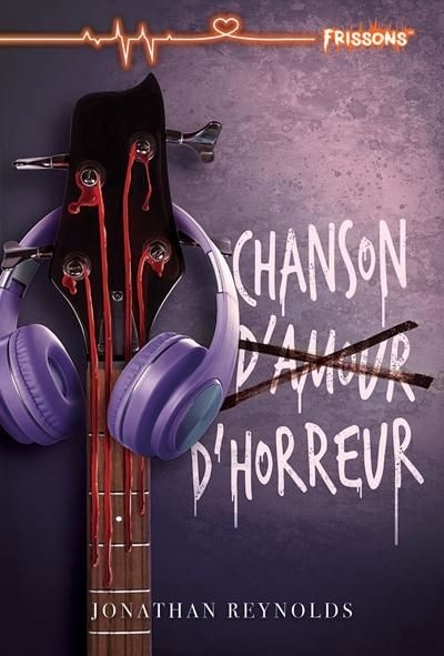 Chanson d’horreur | Reynolds, Jonathan