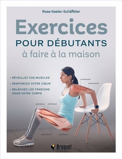 Exercices pour débutants à faire à la maison | Keeler-Schäffeler, Rose (Auteur)