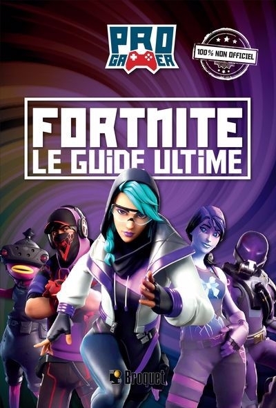 Fortnite - Le guide ultime | Berry, Naomi (Auteur)