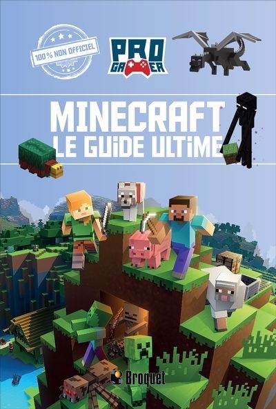 Minecraft : Le guide ultime | Berry, Naomi (Auteur)