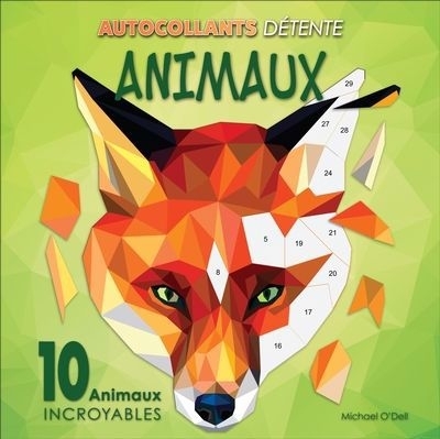 Autocollants détente - Animaux | O'Dell, Michael (Auteur)