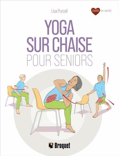 Yoga sur chaise pour seniors | Purcell, Lisa (Auteur)