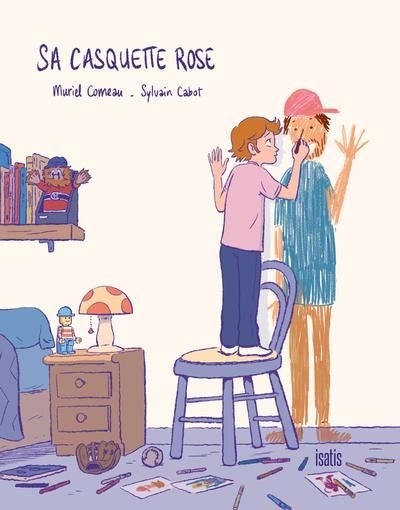 Sa casquette rose | Comeau, Muriel (Auteur) | Cabot, Sylvain (Illustrateur)