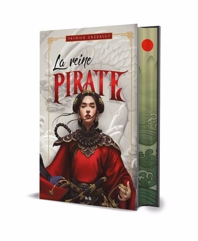 La reine pirate : Collector | Cazeault, Patrice (Auteur)
