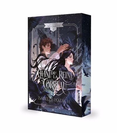 La guerre des ombres T.01 - chant de la reine corbeau (Le) | Lesteplume, Isabelle