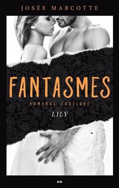 Fantasmes - Lily | Marcotte, Josée