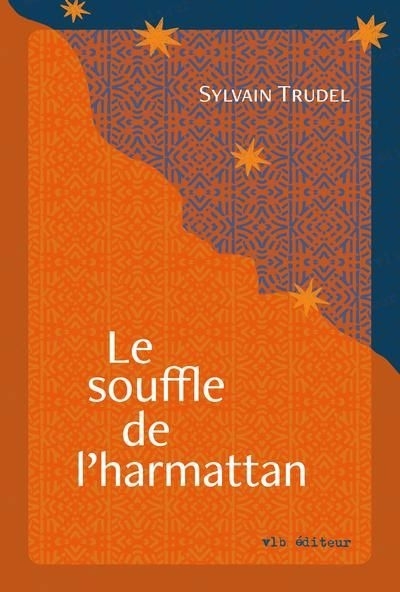 souffle de l'harmattan (Le) | Trudel, Sylvain