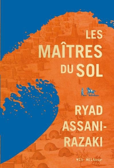Les maîtres du sol | Assani-Razaki, Ryad