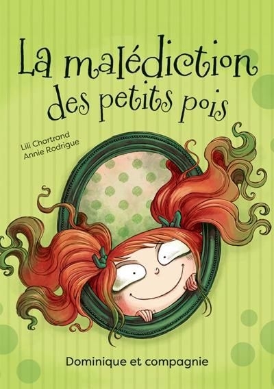 Malédiction des petits pois (La) (Niveau de lecture 4) | Chartrand, Lili (Auteur) | Rodrigue, Annie (Illustrateur)